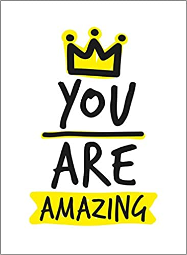 You are amazing! 